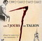 LES 7 JOURS DU TALION